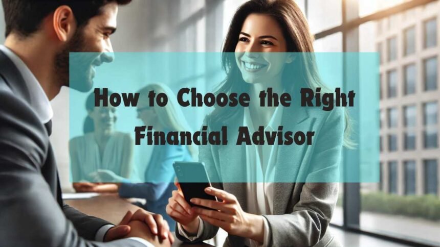 Choosing the Right Financial Advisor Consultation